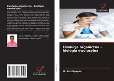 Copertina di Ewolucja organiczna - biologia ewolucyjna