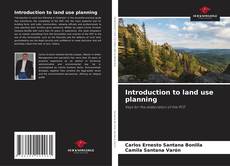 Bookcover of Introduction to land use planning