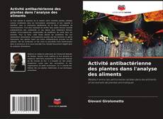 Bookcover of Activité antibactérienne des plantes dans l'analyse des aliments