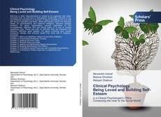 Couverture de Clinical Psychology Being Loved and Building Self-Esteem