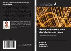 Buchcover von Láseres de tejidos duros en odontología conservadora