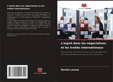 Capa do livro de L'esprit dans les négociations et les traités internationaux 
