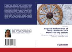 Couverture de Regional Performance of India’s Electronic and Manufacturing Sectors