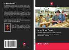 Investir no futuro的封面