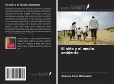 Bookcover of El niño y el medio ambiente
