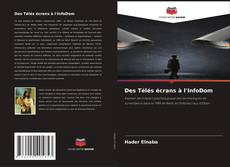 Обложка Des Télés écrans à l'InfoDom