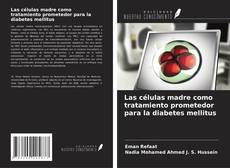 Buchcover von Las células madre como tratamiento prometedor para la diabetes mellitus