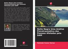 Обложка Noite Negra Uma Análise Psicotraumática das Pessoas Afetadas pela DAM