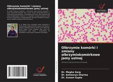 Buchcover von Olbrzymie komórki i zmiany olbrzymiokomórkowe jamy ustnej