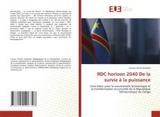 Couverture de RDC horizon 2040 De la survie à la puissance
