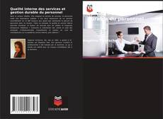 Copertina di Qualité interne des services et gestion durable du personnel