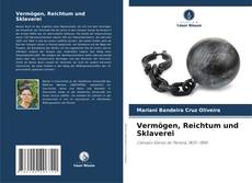 Borítókép a  Vermögen, Reichtum und Sklaverei - hoz
