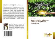 Borítókép a  GOUVERNANCE D'ÉGLISE : Attitudes et Aptitudes Essentielles - hoz