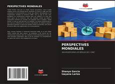 Couverture de PERSPECTIVES MONDIALES