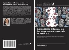 Copertina di Aprendizaje informal en las empresas a través de la Web 2.0