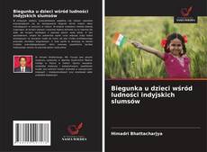 Capa do livro de Biegunka u dzieci wśród ludności indyjskich slumsów 