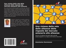 Bookcover of Una visione della rete delle alleanze delle risposte del mercato azionario alle alleanze