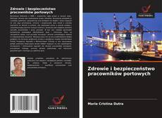Zdrowie i bezpieczeństwo pracowników portowych kitap kapağı