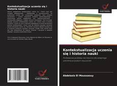 Couverture de Kontekstualizacja uczenia się i historia nauki