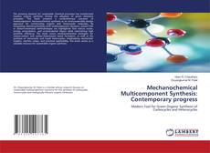 Borítókép a  Mechanochemical Multicomponent Synthesis: Contemporary progress - hoz