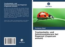 Copertina di Trockenheits- und Salzstresstoleranz bei Peperoni (Capsicum annum)
