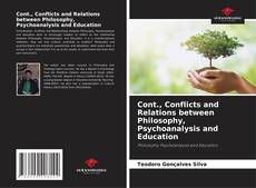 Borítókép a  Cont., Conflicts and Relations between Philosophy, Psychoanalysis and Education - hoz