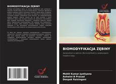 Couverture de BIOMODYFIKACJA ZĘBINY
