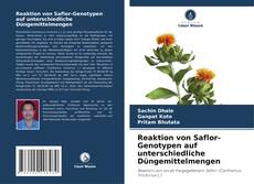 Copertina di Reaktion von Saflor-Genotypen auf unterschiedliche Düngemittelmengen