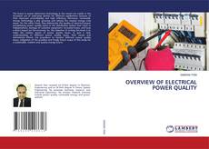 Bookcover of OVERVIEW OF ELECTRICAL POWER QUALITY