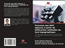 Bookcover of Précision des MDT obtenus à partir de différentes méthodes de levé topographique