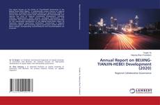 Bookcover of Annual Report on BEIJING-TIANJIN-HEBEI Development (2020)