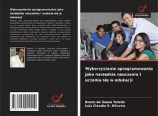 Capa do livro de Wykorzystanie oprogramowania jako narzędzia nauczania i uczenia się w edukacji 