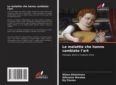 Buchcover von Le malattie che hanno cambiato l’art