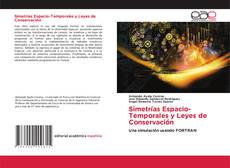 Copertina di Simetrías Espacio-Temporales y Leyes de Conservación