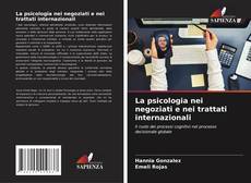 Copertina di La psicologia nei negoziati e nei trattati internazionali