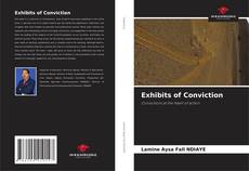Bookcover of Exhibits of Conviction