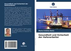 Gesundheit und Sicherheit der Hafenarbeiter的封面