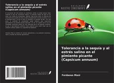 Tolerancia a la sequía y al estrés salino en el pimiento picante (Capsicum annuum)的封面