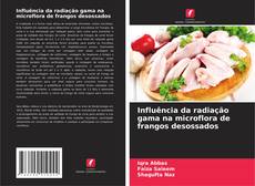 Portada del libro de Influência da radiação gama na microflora de frangos desossados