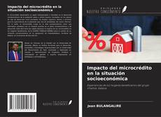 Portada del libro de Impacto del microcrédito en la situación socioeconómica
