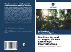 Обложка Waldinventur und Strategien für eine nachhaltige Bewirtschaftung