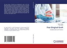 Free Gingival Graft kitap kapağı