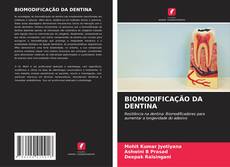 BIOMODIFICAÇÃO DA DENTINA kitap kapağı