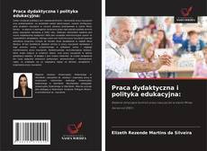 Couverture de Praca dydaktyczna i polityka edukacyjna: