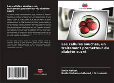 Обложка Les cellules souches, un traitement prometteur du diabète sucré