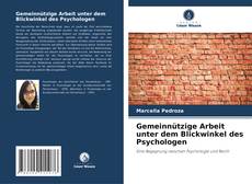Portada del libro de Gemeinnützige Arbeit unter dem Blickwinkel des Psychologen