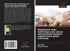 Couverture de Wybielanie oleju roślinnego przy użyciu aktywowanej kwasem organicznym glinki fulerskiej