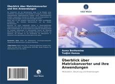 Überblick über Matrixkonverter und ihre Anwendungen的封面