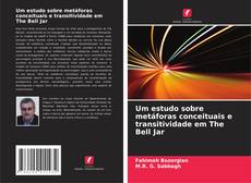 Copertina di Um estudo sobre metáforas conceituais e transitividade em The Bell Jar