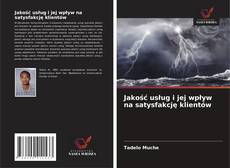 Buchcover von Jakość usług i jej wpływ na satysfakcję klientów
